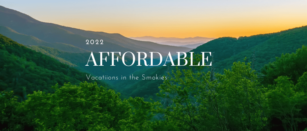 Affordable Vacations in the Smokies